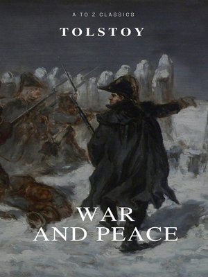 cover image of War and Peace (Complete Version,Best Navigation, Free AudioBook) (A to Z Classics)